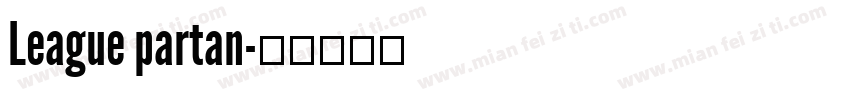 League partan字体转换